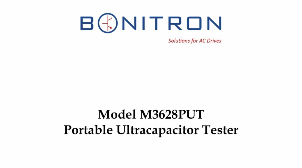 Bonitron - Model M3628PUT Portable Ultracapacitor Tester Customer Reference Manual