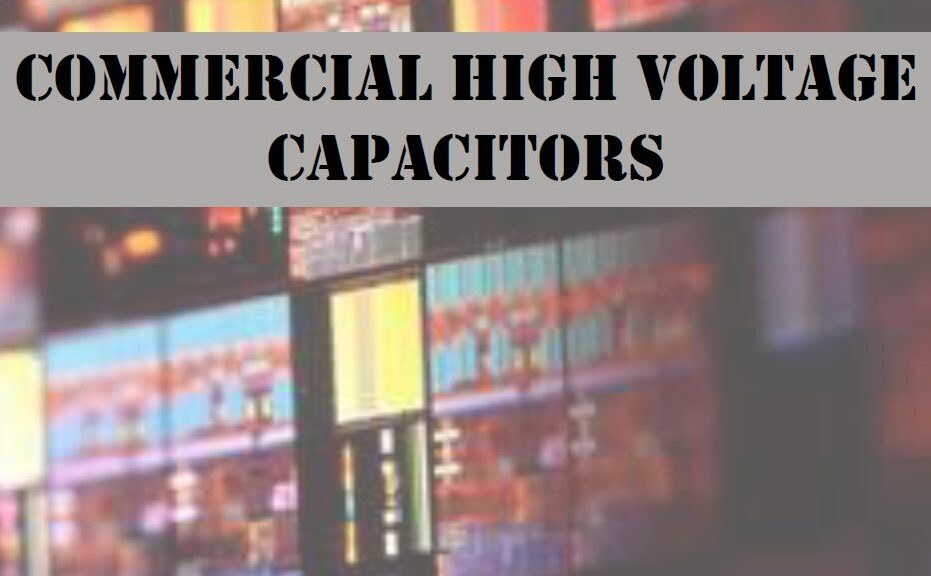 PPI - Commercial High Voltage Capacitors